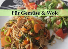 • Vegetables and wok
